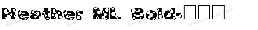 Heather ML Bold字体转换